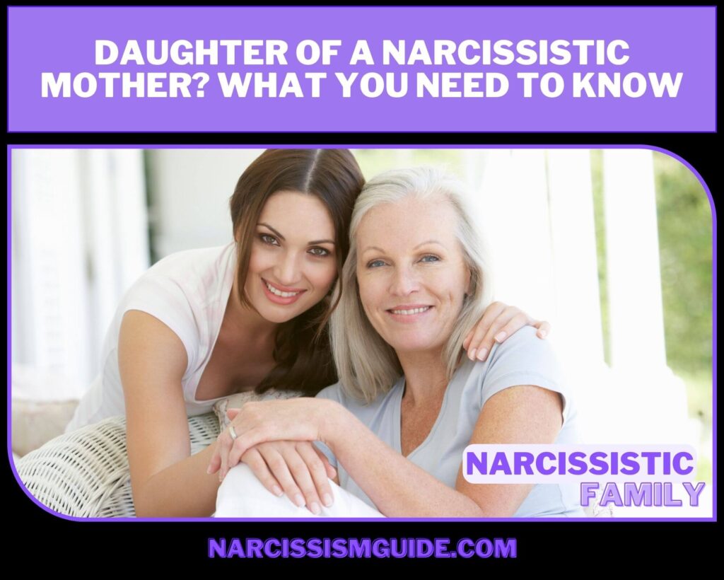 Daughter Of a-Narcissistic Mother-What You Need-to-Know